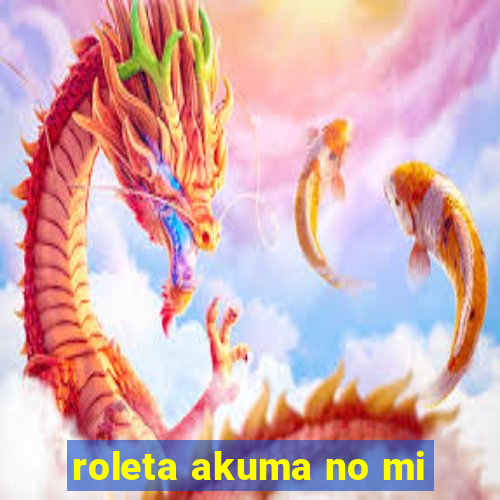 roleta akuma no mi